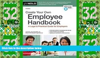 Big Deals  Create Your Own Employee Handbook: A Legal   Practical Guide for Employers  Full Read