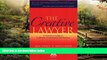 Must Have  The Creative Lawyer: A Practical Guide to Authentic Professional Satisfaction  Premium