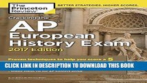[PDF] Cracking the AP European History Exam, 2017 Edition: Proven Techniques to Help You Score a 5