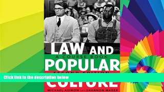 READ FULL  Law and Popular Culture: A Course Book, 2nd Edition (Politics, Media, and Popular