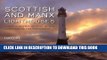 Read Now Scottish and Manx Lighthouses: A Photographic Journey in the Footsteps of the Stevensons