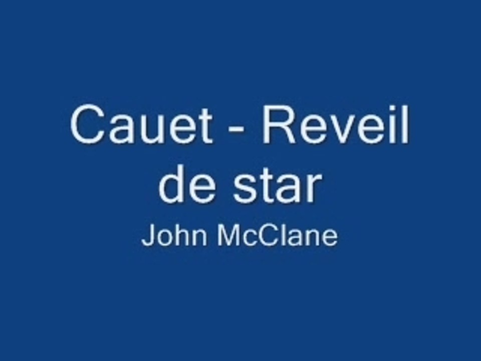 Cauet : Reveil de star - Mc clane