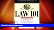 Big Deals  Law 101, 2E: An Essential Reference for Your Everyday Legal Questions  Full Read Most