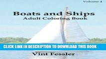 Read Now Boats   Ships : Adult Coloring Book Vol.4: Boat and Ship Sketches for Coloring (Ship