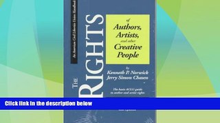 Big Deals  The Rights of Authors, Artists, and other Creative People, Second Edition: A Basic
