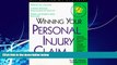 Big Deals  Winning Your Personal Injury Claim: With Sample Forms and Worksheets (Self-Help Law Kit