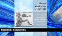 Fresh eBook Verbal Behavior Analysis: Inducing and Expanding New Verbal Capabilities in Children
