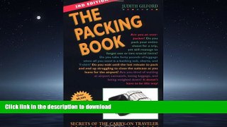 READ THE NEW BOOK The Packing Book: Secrets of the Carry-On Traveler READ NOW PDF ONLINE