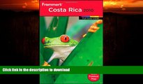 EBOOK ONLINE  Frommer s Costa Rica 2010 (Frommer s Color Complete)  PDF ONLINE