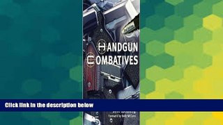 Full [PDF]  Handgun Combatives 2nd (second) edition Text Only  Premium PDF Online Audiobook