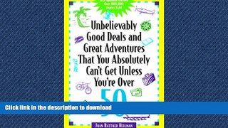 FAVORIT BOOK Unbelievably Good Deals and Great Adventures that you Absolutely Can t Get Unless You