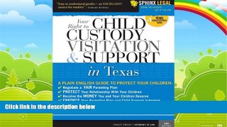 Books to Read  Child Custody, Visitation and Support in Texas, 2E (Legal Survival Guides)  Best