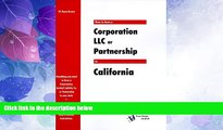 Big Deals  How to Form a Corporation, LLC or Partnership in California (QuickStart)  Best Seller