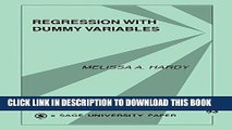 Read Now Regression with Dummy Variables (Quantitative Applications in the Social Sciences)