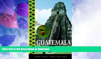 READ BOOK  Guatemala Adventures in Nature (Adventures in Nature (John Muir))  GET PDF