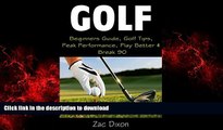 FAVORIT BOOK Golf: BONUS 30MINUTE Mindset Coaching- Beginners Guide, Golf Tips, Peak Performance,