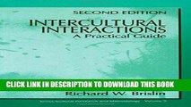 Read Now Intercultural Interactions: A Practical Guide (Cross Cultural Research and Methodology)
