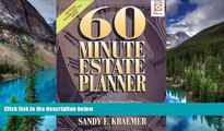 Must Have  60 Minute Estate Planner: Fast   Easy Illustrated Plans to Save Taxes, Avoid Probate