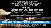 [EBOOK] DOWNLOAD Way of the Reaper: My Greatest Untold Missions and the Art of Being a Sniper READ