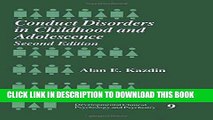 Read Now Conduct Disorders in Childhood and Adolescence (Developmental Clinical Psychology and