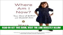 [EBOOK] DOWNLOAD Where Am I Now?: True Stories of Girlhood and Accidental Fame GET NOW