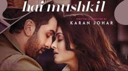 Ae Dil Hai Mushkil Full "HINDI" Movie Online