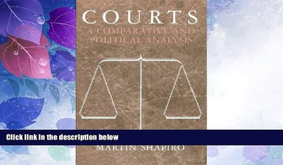 Big Deals  Courts: A Comparative and Political Analysis  Full Read Most Wanted