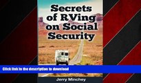 FAVORIT BOOK Secrets of RVing on Social Security: How to Enjoy the Motorhome and RV Lifestyle