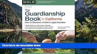 Big Deals  The Guardianship Book for California: How to Become a Child s Legal Guardian  Best