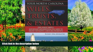 Big Deals  Your North Carolina Wills, Trusts,   Estates Explained Simply: Important Information