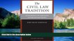 Must Have  The Civil Law Tradition, 3rd Edition: An Introduction to the Legal Systems of Europe