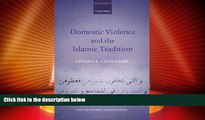 Big Deals  Domestic Violence and the Islamic Tradition (Oxford Islamic Legal Studies)  Best Seller