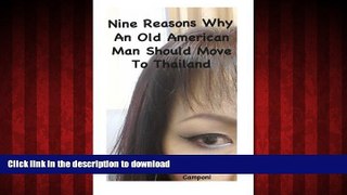 READ PDF Nine Reasons Why An Old American Man Should Move To Thailand READ NOW PDF ONLINE