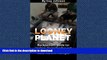 READ BOOK  Looney Planet: Backpackers guide to: Hookers, Drugs,Beaches and the Local Secrets of