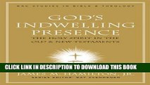 Ebook God s Indwelling Presence: The Holy Spirit in the Old and New Testaments (New American