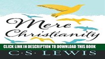 Ebook Mere Christianity (C.S. Lewis Signature Classics) Free Read