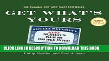 [Ebook] Get What s Yours - Revised   Updated: The Secrets to Maxing Out Your Social Security