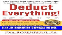 [Ebook] Deduct Everything!: Save Money with Hundreds of Legal Tax Breaks, Credits, Write-Offs, and