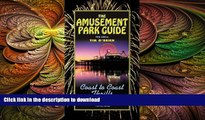 FAVORIT BOOK The Amusement Park Guide, 5th (Amusement Park Guide: Coast to Coast Thrills) READ EBOOK
