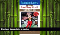 FAVORIT BOOK Birnbaum Guides 2013: Walt Disney World Pocket Parks Guide: The Official Guide: