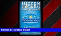 READ ONLINE Hidden Mickey Adventures in Disneyland (Hidden Mickey Quests) PREMIUM BOOK ONLINE