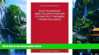 Books to Read  Due Diligence and Its Application to Protect Women from Violence (Nijhoff Law