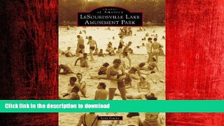 READ PDF LeSourdsville Lake Amusement Park (Images of America Series) READ EBOOK