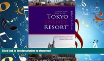 FAVORIT BOOK Travelers Series Guide to the Tokyo Disney Resort READ EBOOK
