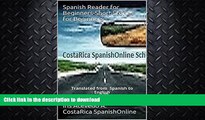READ BOOK  Spanish Reader for Beginners-Short Stories for Beginners: Translated from Spanish to