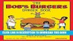 Best Seller The Bob s Burgers Burger Book: Real Recipes for Joke Burgers Free Download