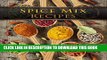 Best Seller Dry Spice Mixes: Top 50 Most Delicious Spice Mix Recipes [A Seasoning Cookbook]