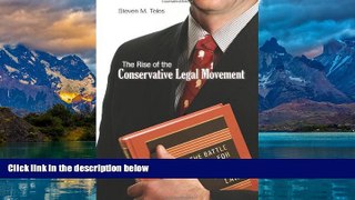 Books to Read  The Rise of the Conservative Legal Movement: The Battle for Control of the Law