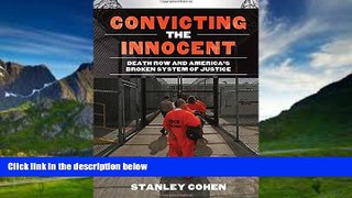 Big Deals  Convicting the Innocent: Death Row and America s Broken System of Justice  Best Seller