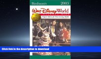 FAVORIT BOOK Birnbaum s Walt Disney World Without Kids 2003: Expert Advice for Fun-Loving Adults